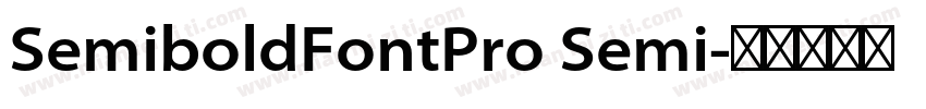 SemiboldFontPro Semi字体转换